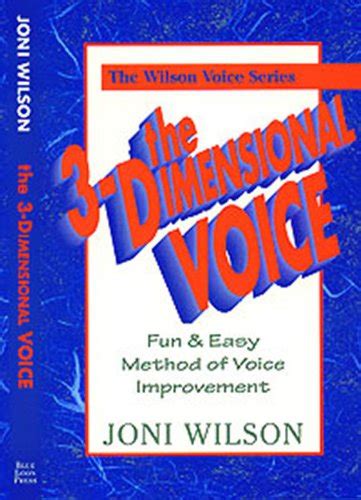 The 3-Dimensional Voice 2nd Edition Wilson Voice Series Kindle Editon