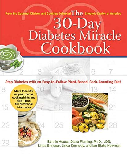 The 30-Day Diabetes Miracle Cookbook Stop Diabetes With an Easy-to-Follow Plant-Based Kindle Editon