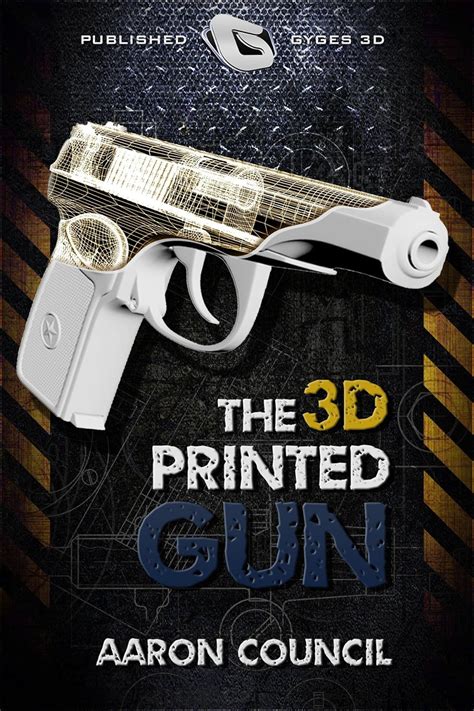 The 3D Printed Gun Gyges 3D Presents Reader