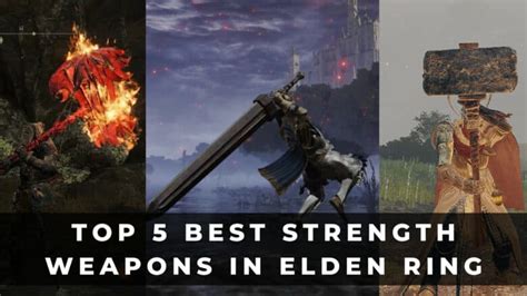 The 5 Fastest Strength Weapons in Elden Ring