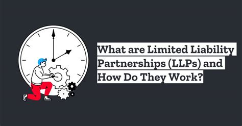 The 5 Vital Secrets of Limited Liability Partnerships (LLPs)