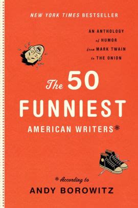 The 50 Funniest American Writers: According to Andy Borowitz Ebook Epub