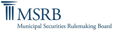 The 511 on MSRB: Navigating Municipal Securities Rulemaking for Savvy Investors