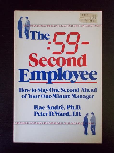 The 59-Second Employee How to Stay One Second Ahead of Your One Minute Manager Doc