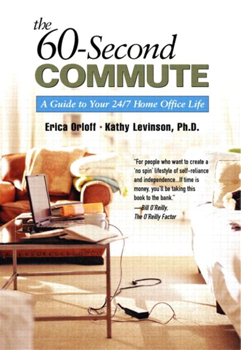 The 60-Second Commute A Guide to Your 24/7 Home Office Life Reader