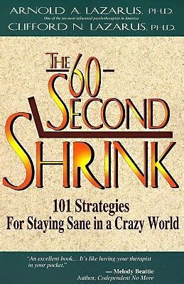 The 60-Second Shrink: 101 Strategies for Staying Sane in a Crazy World, Ebook Ebook Epub