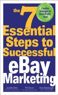 The 7 Essential Steps to Successful eBay Marketing Kindle Editon