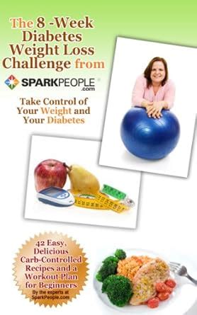 The 8-Week Diabetes Weight Loss Challenge from SparkPeople Epub