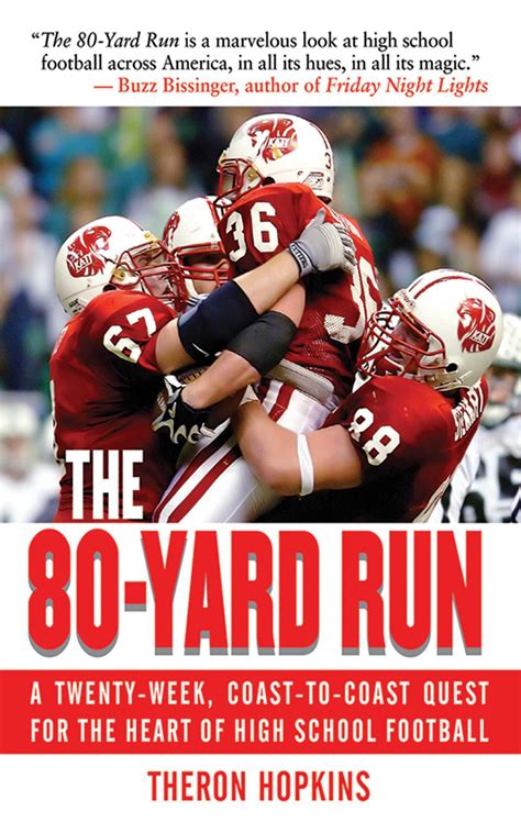The 80-Yard Run: A Twenty-Week, Coast-to-Coast Quest for the Heart of High School Football Kindle Editon