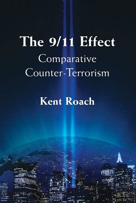 The 9/11 Effect Comparative Counter-Terrorism Kindle Editon