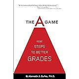 The A Game: Nine Steps to Better Grades Ebook PDF