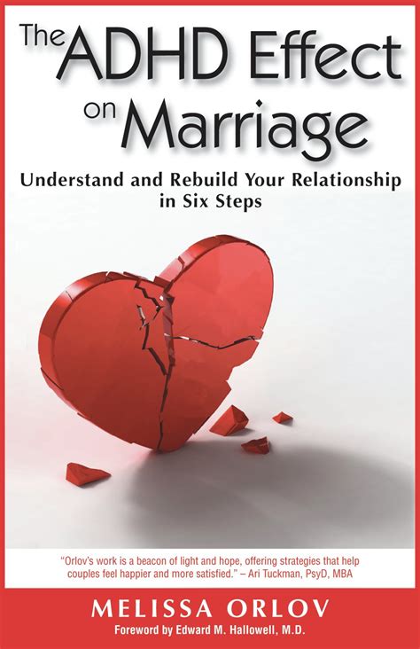 The ADHD Effect on Marriage Understand and Rebuild Your Relationship in Six Steps Kindle Editon