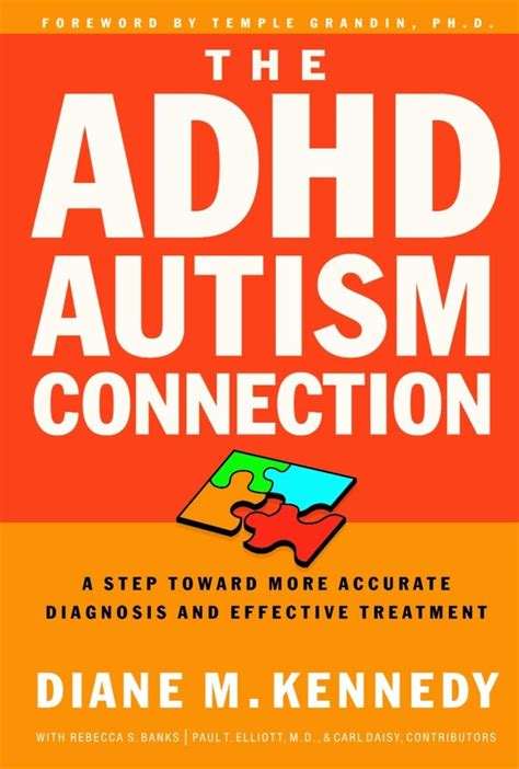 The ADHD-Autism Connection A Step Toward More Accurate Diagnoses and Effective Treatment Doc