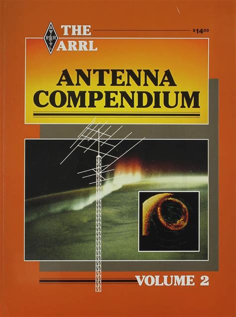 The ARRL Antenna Compendium Radio Amateur s Library Publication No 112 etc Reader