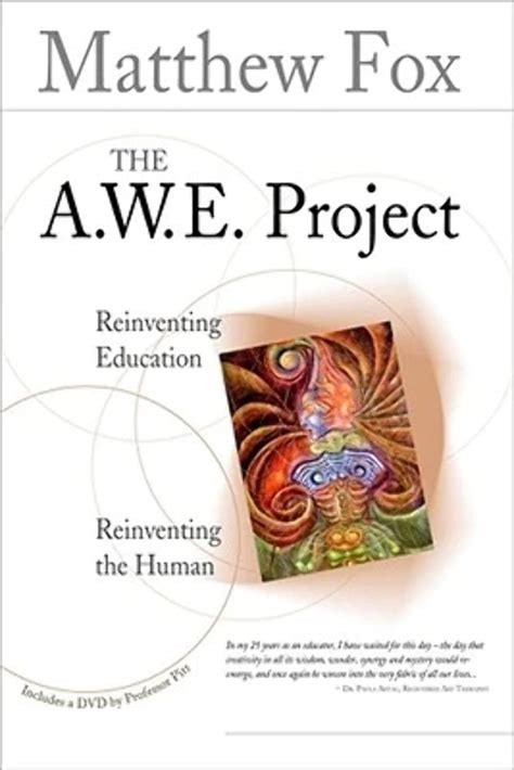 The AWE Project Reinventing Education Reinventing the Human Doc