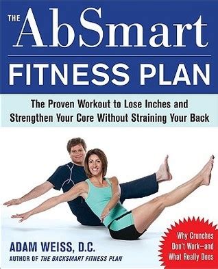 The AbSmart Fitness Plan The Proven Workout to Lose Inches and Strengthen Your Core Without Strainin PDF