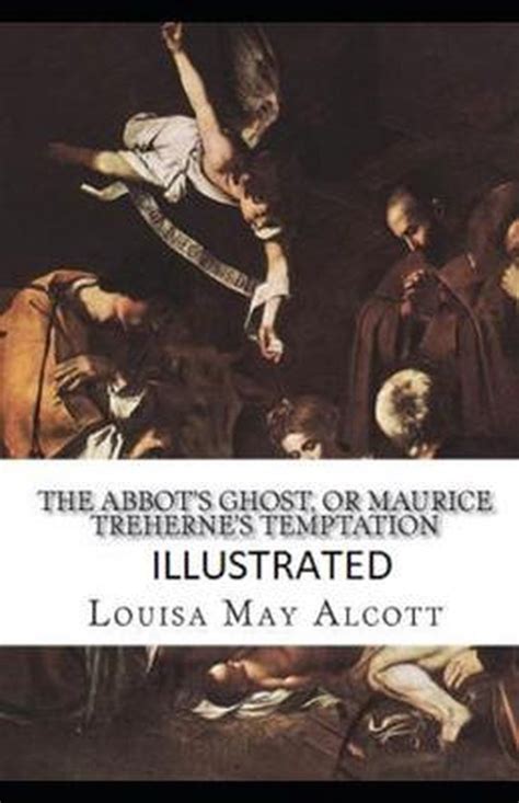 The Abbot s Ghost or Maurice Treherne s Temptation PDF