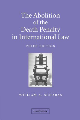 The Abolition of the Death Penalty in International Law Reader