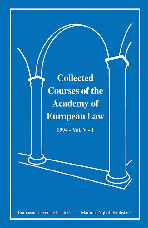 The Access of Individuals to International Justice (Collected Courses of the Academy of European Law Doc