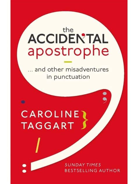 The Accidental Apostrophe And Other Misadventures in Punctuation Kindle Editon