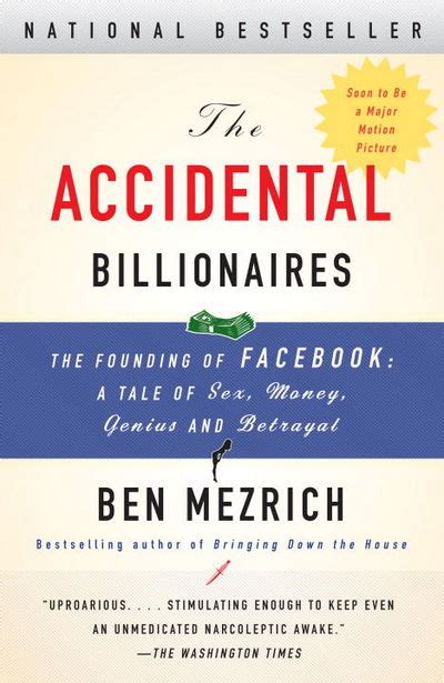 The Accidental Billionaires The Founding of Facebook A Tale of Sex Money Genius and Betrayal Epub