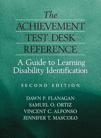 The Achievement Test Desk Reference A Guide to Learning Disability Identification Doc