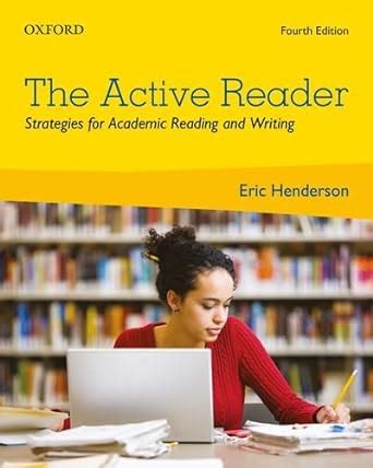 The Active Reader: Strategies for Academic Reading and ..  Ebook Reader