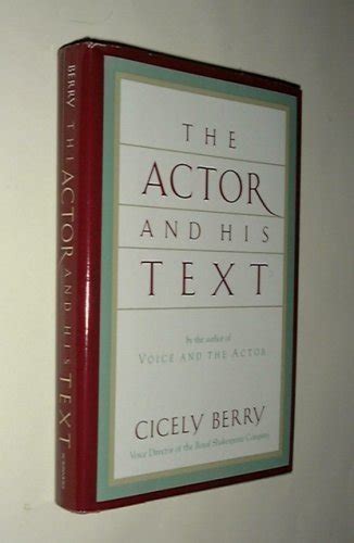 The Actor and His Text Kindle Editon