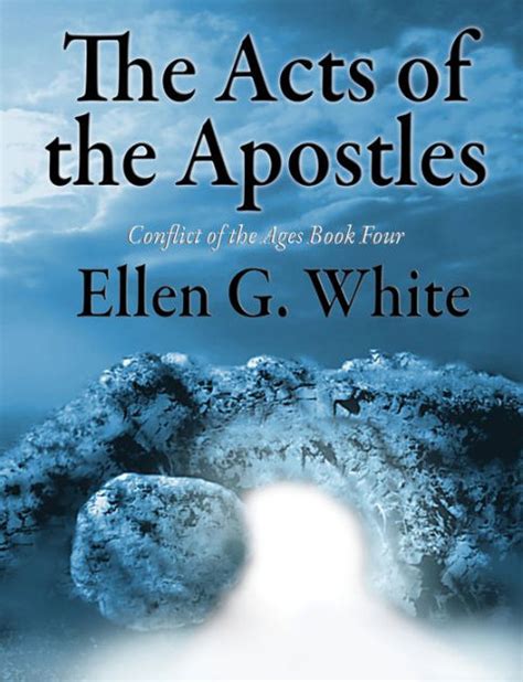 The Acts Of The Apostles The Conflict of The Ages Series 4 Reader