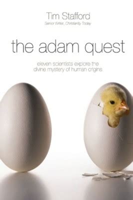 The Adam Quest Eleven Scientists Explore the Divine Mystery of Human Origins PDF