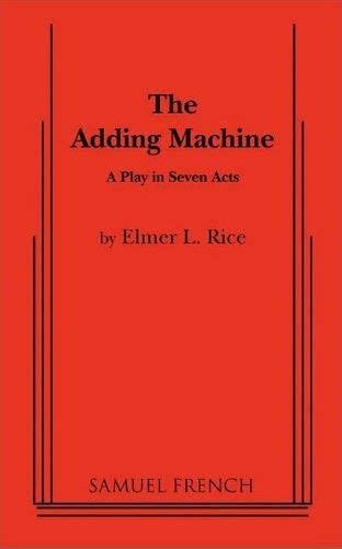 The Adding Machine: a play in Seven Scenes Ebook Kindle Editon