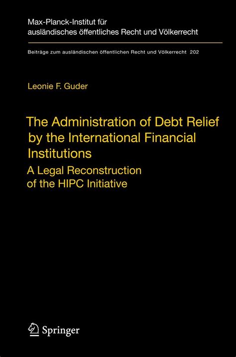The Administration of Debt Relief by the International Financial Institutions A Legal Reconstructio Epub
