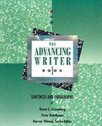 The Advancing Writer, Book 1 Sentences and Paragraphs Reader