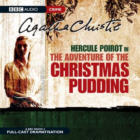 The Adventure of the Christmas Pudding Dramatised Reader