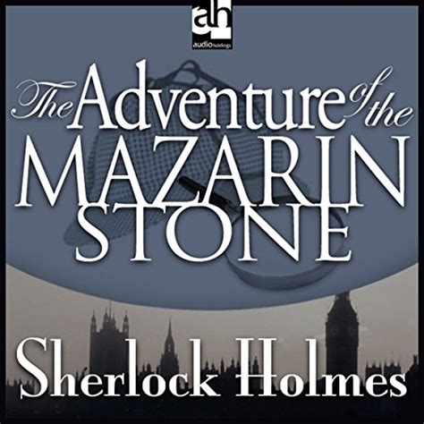 The Adventure of the Mazarin Stone Sherlock Holmes Doc