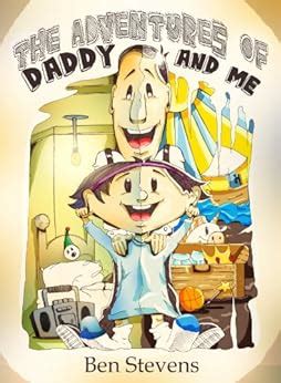 The Adventures of Daddy and Me An Early Reader Rhyming Book and Children s Ebook for Beginner Readers ages 3-8 Reader