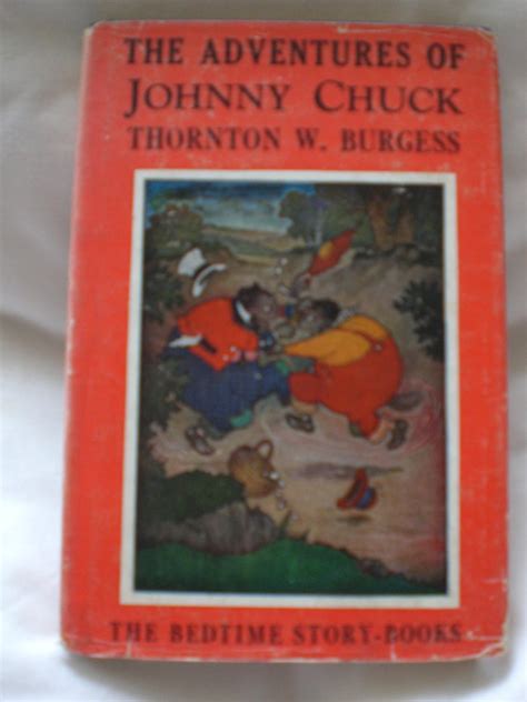 The Adventures of Johnny Chuck Illustrated The Vintage Collection
