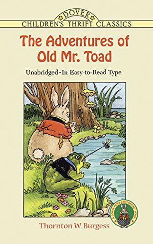 The Adventures of Old Mr Toad Dover Children s Thrift Classics