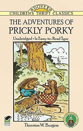 The Adventures of Prickly Porky Dover Children s Thrift Classics
