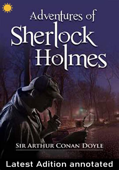 The Adventures of Sherlock Holmes Authors Biography and Annotated Bibliography PDF