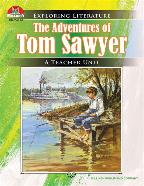 The Adventures of Tom Sawyer Exploring Literature Teaching Unit PDF