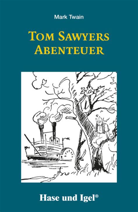 The Adventures of Tom Sawyer Tom Sawyers Abenteuer-zweisprachig Englisch-Deutsch Bilingual English-German Edition PDF