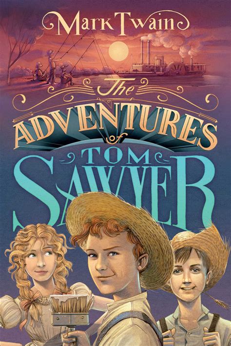 The Adventures of Tom Sawyer-A Novel