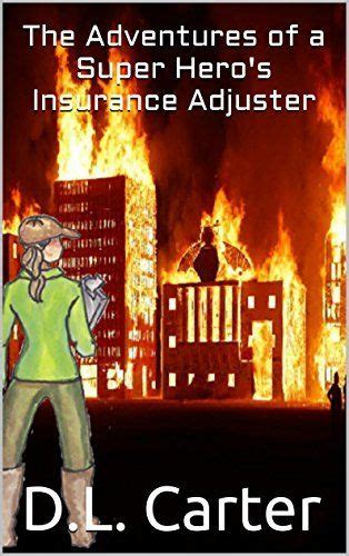 The Adventures of a Super Hero s Insurance Adjuster Super Support Company Book 1 PDF