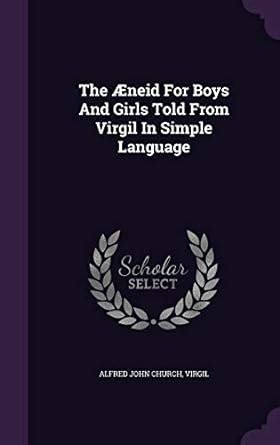 The Aeneid for Boys and Girls Told from Virgil in Simple Language Epub