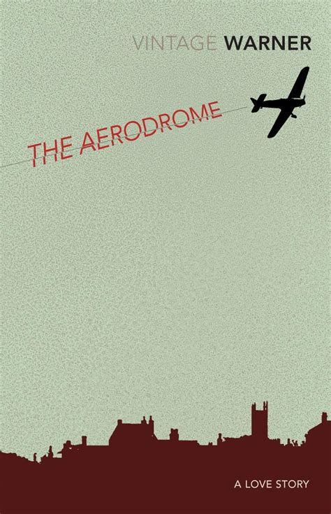 The Aerodrome A Love Story Kindle Editon