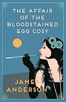 The Affair of the Bloodstained Egg Cosy Burford Family Mysteries 1 PDF