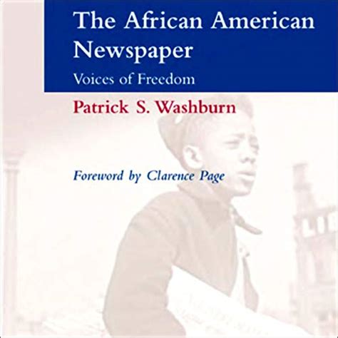 The African American Newspaper: Voice of Freedom (Medill Visions of the American Press) Epub