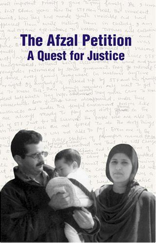 The Afzal Petition A Quest for Justice 1st Published Reader