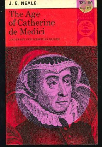 The Age Of Catherine De Medici and Essays In Elizabethan History Kindle Editon